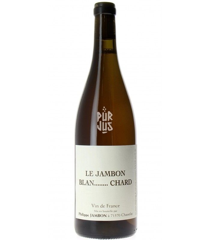 Le Jambon Blan... Chard - 2011 - Philippe Jambon