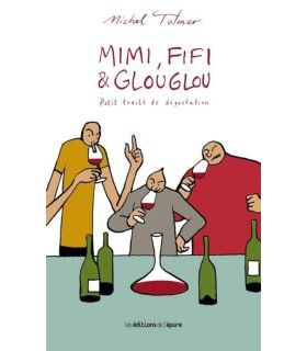 Mimi, Fifi & Glouglou - Michel Tolmer