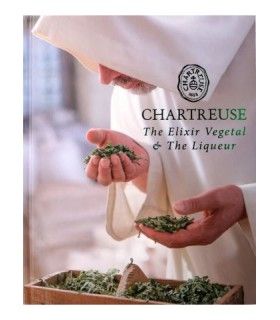 Book « CHARTREUSE, The Elixir Vegetal & The Liqueur »