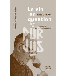 Le Vin en Question - Jules Chauvet