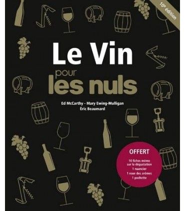 Le Vin pour les Nuls - 10e édition  -  Beaumard & Mc Carthy & Ewing-Mulligan